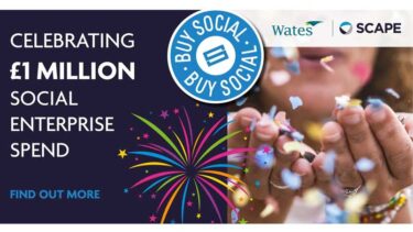 Wates hits million pound milestone for social enterprises with SCAPE